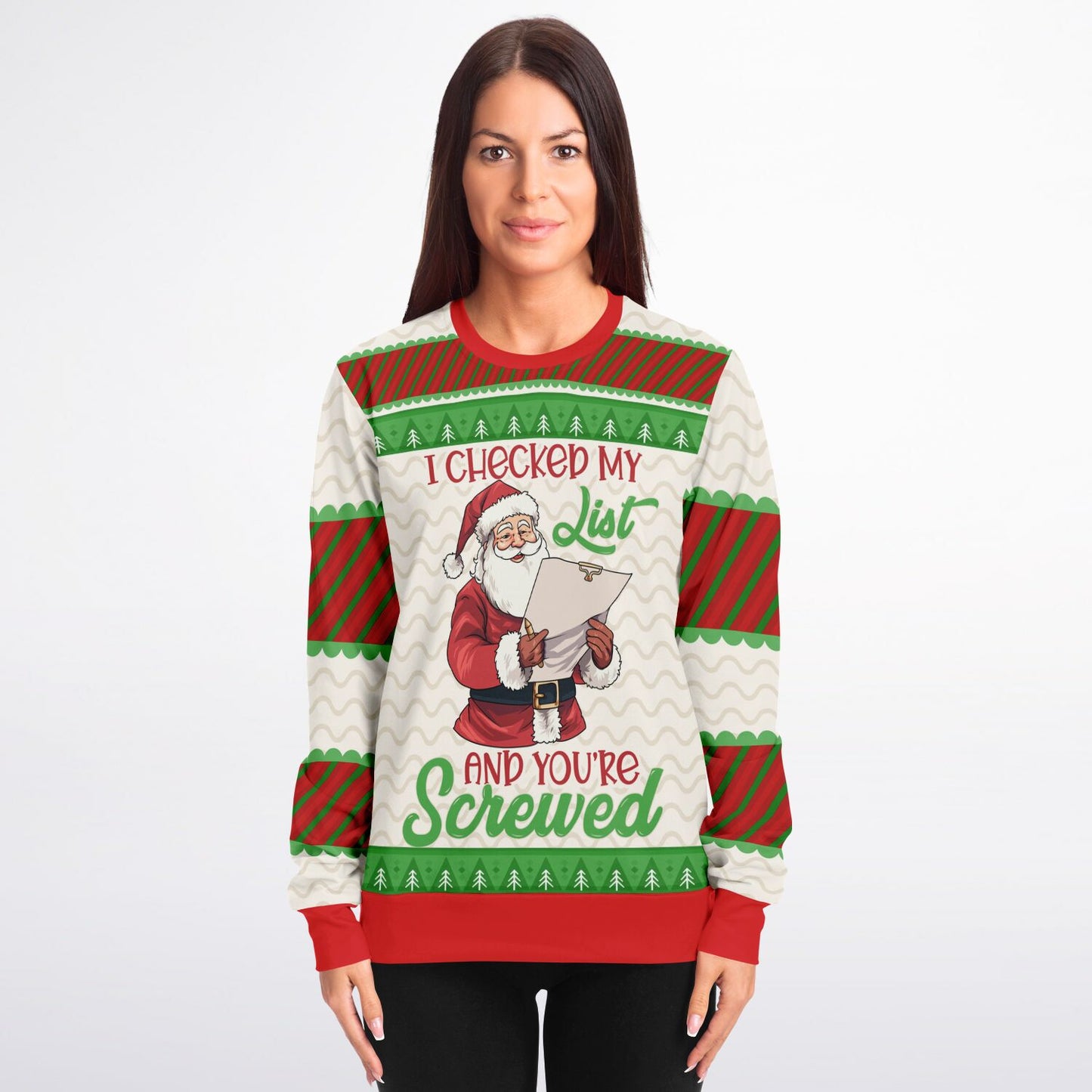 Santa’s List Says You’re Screwed Sweatshirt