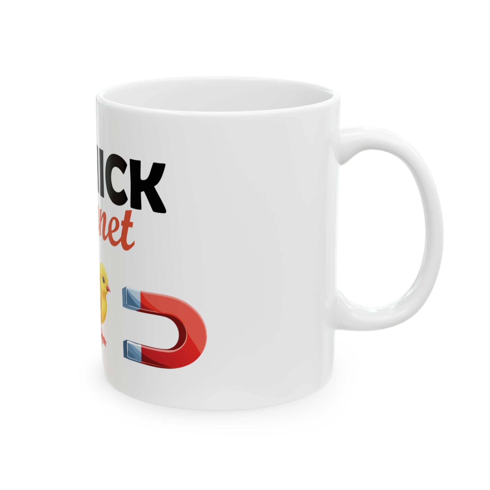 chick magnet mug