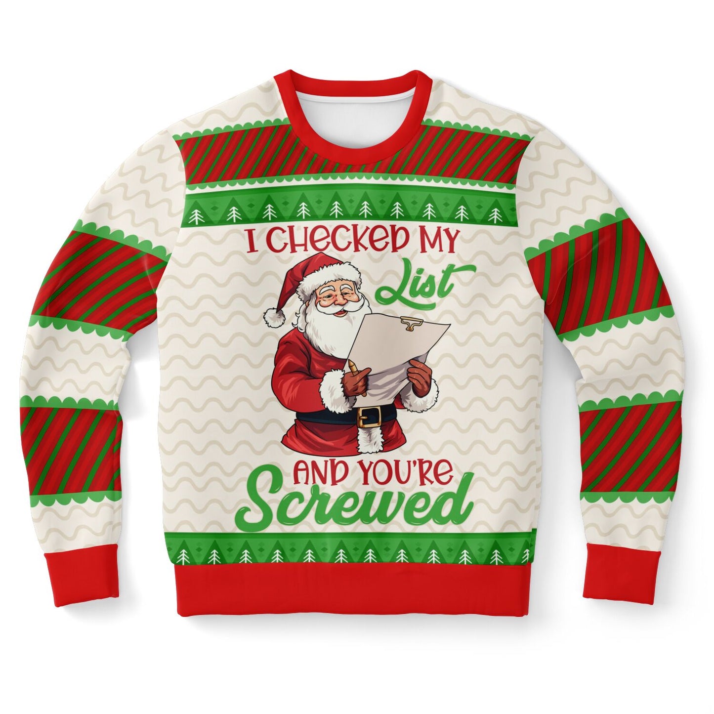 Santa’s List Says You’re Screwed Sweatshirt