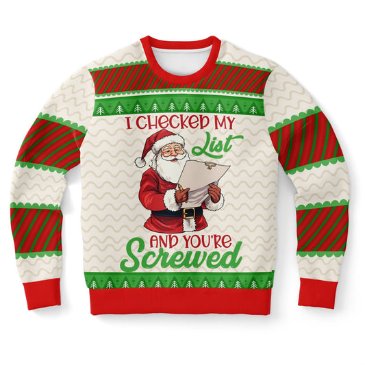 Santa’s List Says You’re Screwed Sweatshirt