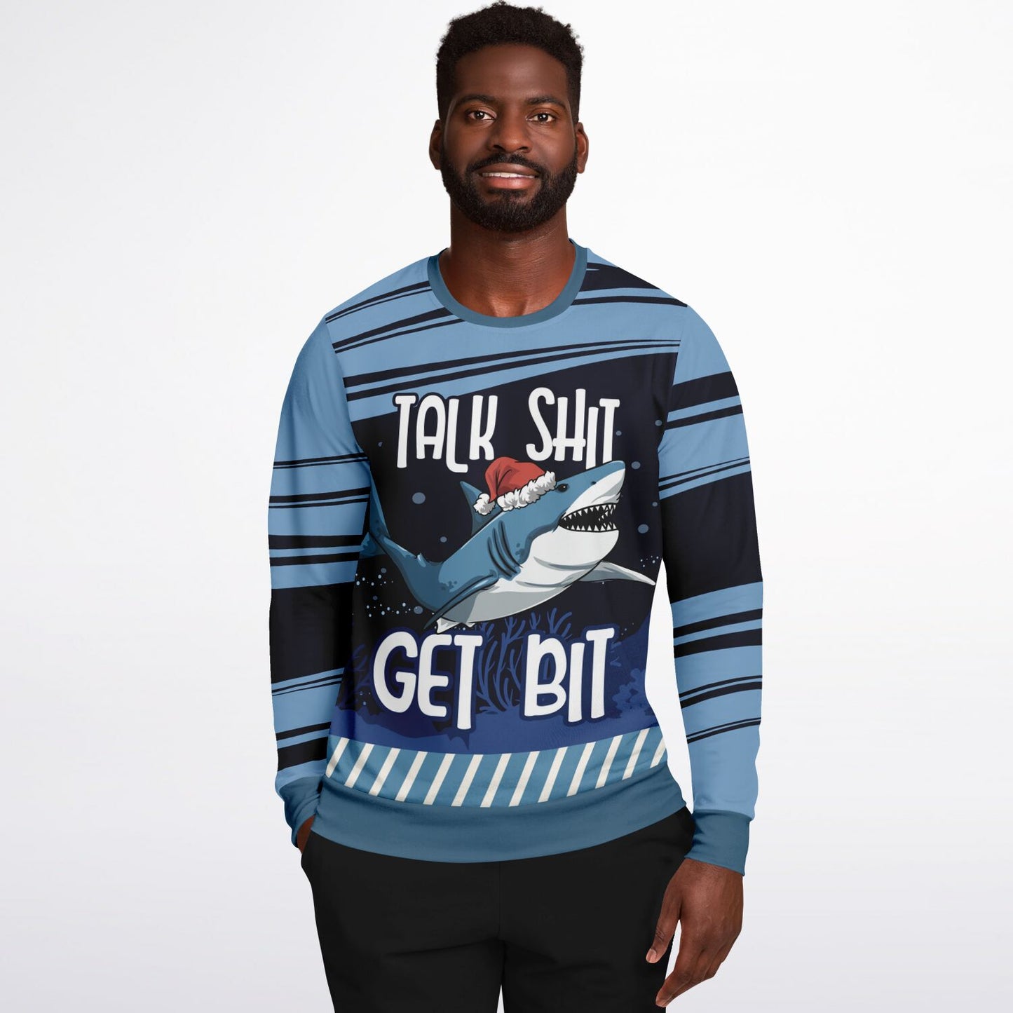 Talk Shit Get Bit Shark Sweatshirt