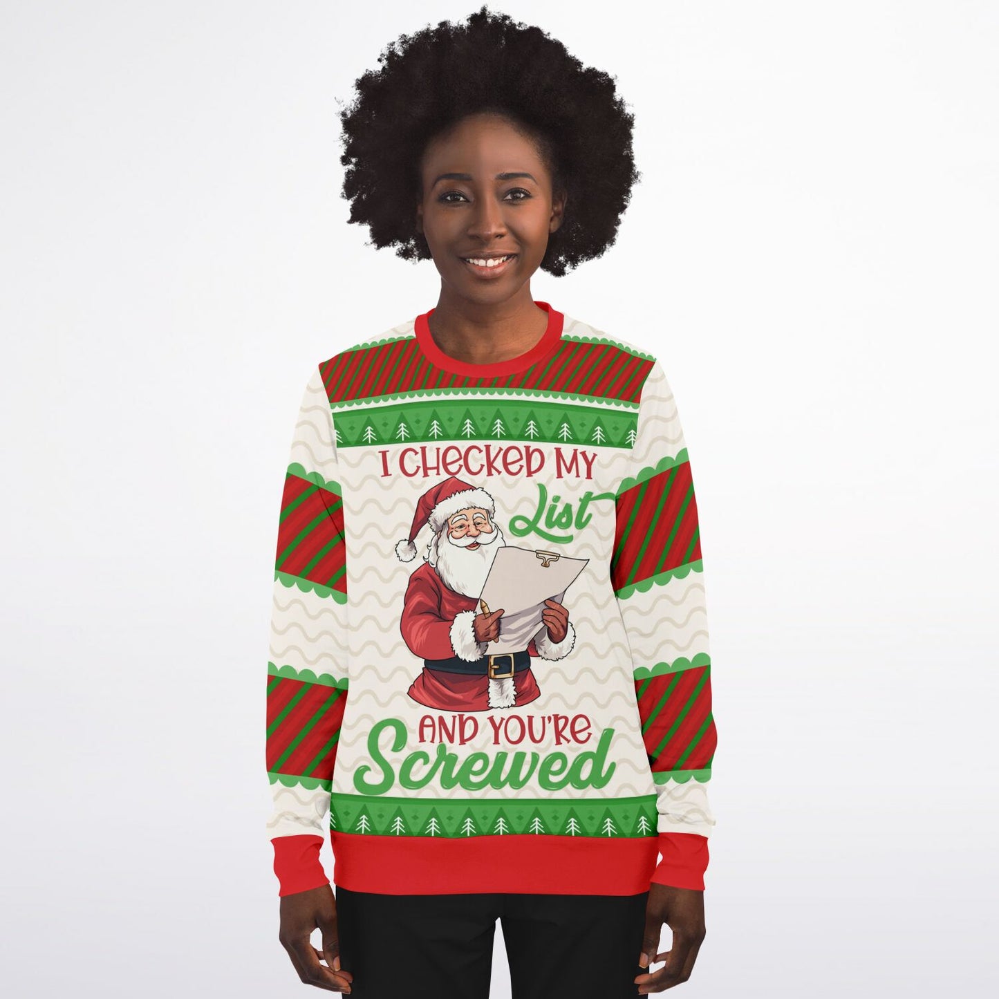 Santa’s List Says You’re Screwed Sweatshirt